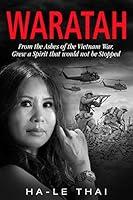 Algopix Similar Product 1 - WARATAH From the Ashes of the Vietnam