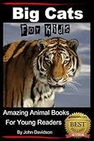 Algopix Similar Product 6 - Big Cats  For Kids  Amazing Animal