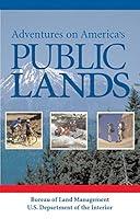 Algopix Similar Product 4 - Adventures on America's Public Lands