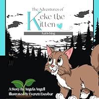 Algopix Similar Product 13 - The Adventures of Keke the Kitten Kai