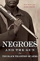 Algopix Similar Product 6 - Negroes and the Gun The Black