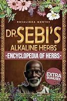 Algopix Similar Product 9 - Dr Sebis Alkaline Herbs Discover the