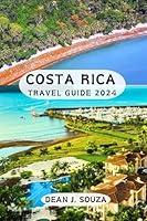 Algopix Similar Product 18 - Costa Rica Travel guide 2024 Explore