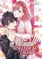 Algopix Similar Product 15 - Healer for the Shadow Hero Manga Vol