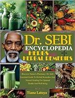 Algopix Similar Product 1 - DR SEBI ENCYCLOPEDIA OF HERBS AND