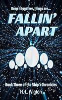 Algopix Similar Product 3 - Fallin' Apart (Ship'r Chronicles Book 3)