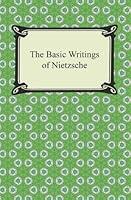 Algopix Similar Product 18 - The Basic Writings of Nietzsche