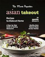 Algopix Similar Product 3 - The Most Popular Asian Takeout Recipes