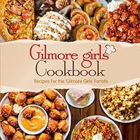 Algopix Similar Product 14 - Gilmore Girls Cookbook Recipes For the