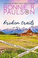 Algopix Similar Product 20 - Broken Trails A second chance sweet