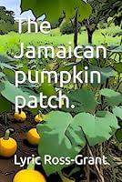 Algopix Similar Product 9 - The Jamaican pumpkin patch.