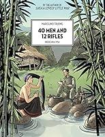 Algopix Similar Product 7 - 40 Men and 12 Rifles: Indochina 1954