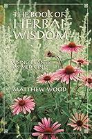 Algopix Similar Product 18 - The Book of Herbal Wisdom Using Plants