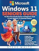 Algopix Similar Product 2 - WINDOWS 11 SENIORS GUIDE The Most