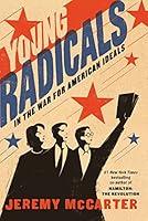 Algopix Similar Product 17 - Young Radicals In the War for American