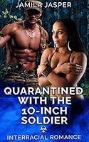 Algopix Similar Product 18 - Quarantined With The 10Inch Soldier