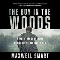 Algopix Similar Product 20 - The Boy in the Woods A True Story of