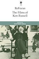 Algopix Similar Product 18 - ReFocus The Films of Ken Russell