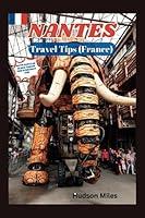 Algopix Similar Product 8 - Nantes Travel Tips France Discover