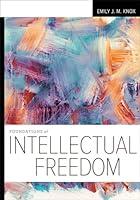 Algopix Similar Product 20 - Foundations of Intellectual Freedom