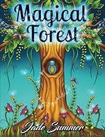Algopix Similar Product 5 - Magical Forest An Adult Coloring Book