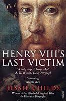 Algopix Similar Product 7 - HENRY VIII'S LAST VICTIM