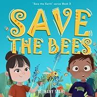 Algopix Similar Product 17 - Save the Bees (Save the Earth)