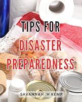 Algopix Similar Product 9 - Tips For Disaster Preparedness Proven