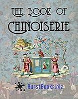 Algopix Similar Product 5 - The Book of Chinoiserie Art in the