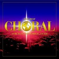 Algopix Similar Product 5 - Best Choral Album in the World Ever