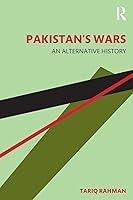 Algopix Similar Product 12 - Pakistan's Wars: An Alternative History