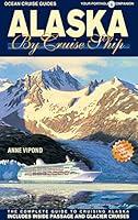 Algopix Similar Product 4 - Alaska By Cruise Ship  9th Edition