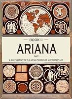 Algopix Similar Product 13 - Ariana II Book I A BRIEF HISTORY OF