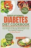 Algopix Similar Product 8 - GESTATIONAL DIABETES DIET COOKBOOK FOR