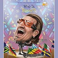 Algopix Similar Product 10 - Who Is Bono?: Who Was?