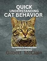 Algopix Similar Product 18 - QUICK UNDERSTANDING CAT BEHAVIOR Fast