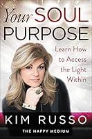 Algopix Similar Product 6 - Your Soul Purpose Learn How to Access
