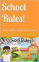 Algopix Similar Product 9 - School Rules A Kids Guide to Staying