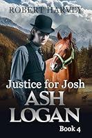 Algopix Similar Product 6 - Justice for Josh: Ash Logan Book 4