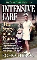 Algopix Similar Product 10 - INTENSIVE CARE: The Story of a Nurse