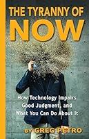 Algopix Similar Product 12 - The Tyranny of Now How Technology