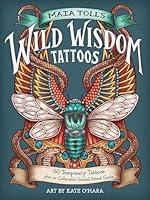 Algopix Similar Product 8 - Maia Tolls Wild Wisdom Tattoos 60