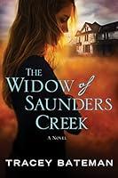 Algopix Similar Product 5 - The Widow of Saunders Creek: A Novel