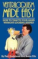 Algopix Similar Product 13 - Ventriloquism Made Easy How To Talk To