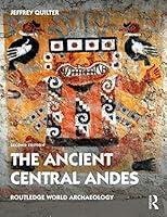Algopix Similar Product 3 - The Ancient Central Andes Routledge
