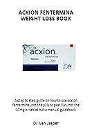 Algopix Similar Product 10 - ACXION FENTERMINA WEIGHT LOSS BOOK A