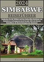 Algopix Similar Product 14 - SIMBABWE REISEFHRER 2024 Simbabwe