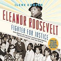 Algopix Similar Product 6 - Eleanor Roosevelt Fighter for Justice