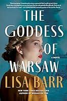 Algopix Similar Product 13 - The Goddess of Warsaw: A Novel