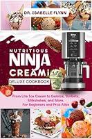 Algopix Similar Product 2 - NUTRITIOUS NINJA CREAMi DELUXE